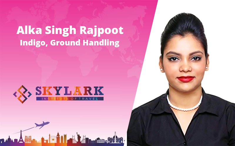 Alka Singh Rajpoot - Testimonial Skylark Institute of Travel
