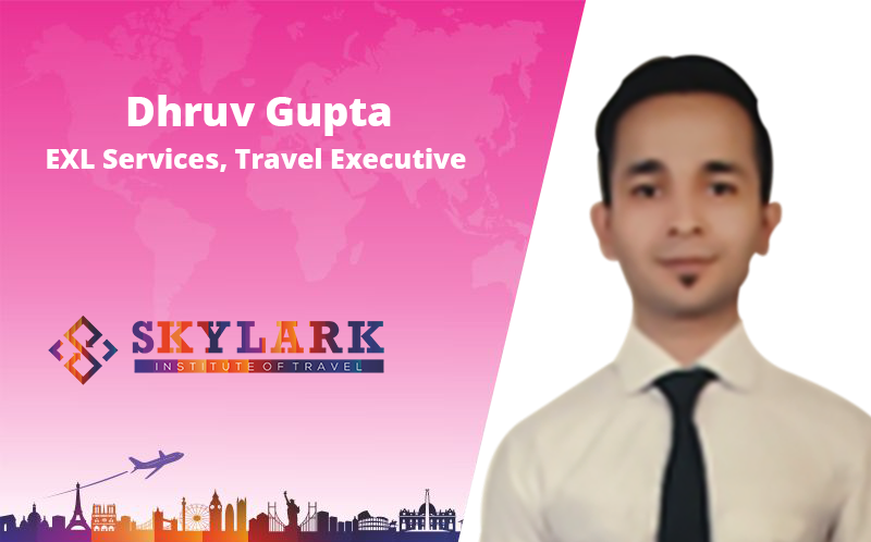 Dhruv Gupta - Testimonial Skylark Institute of Travel