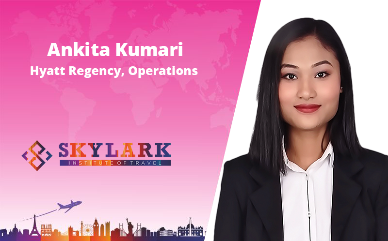 Ankita Kumari - Testimonial Skylark Institute of Travel