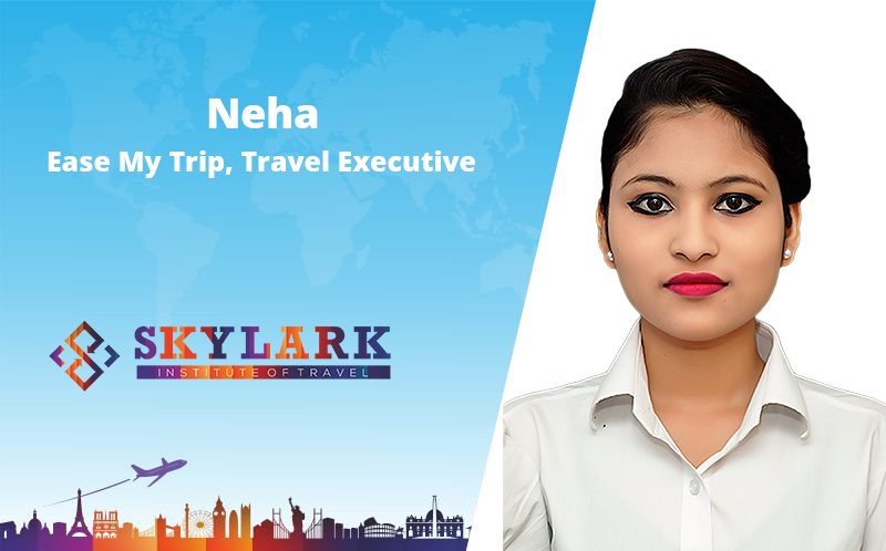 Neha - Testimonial Skylark Institute of Travel